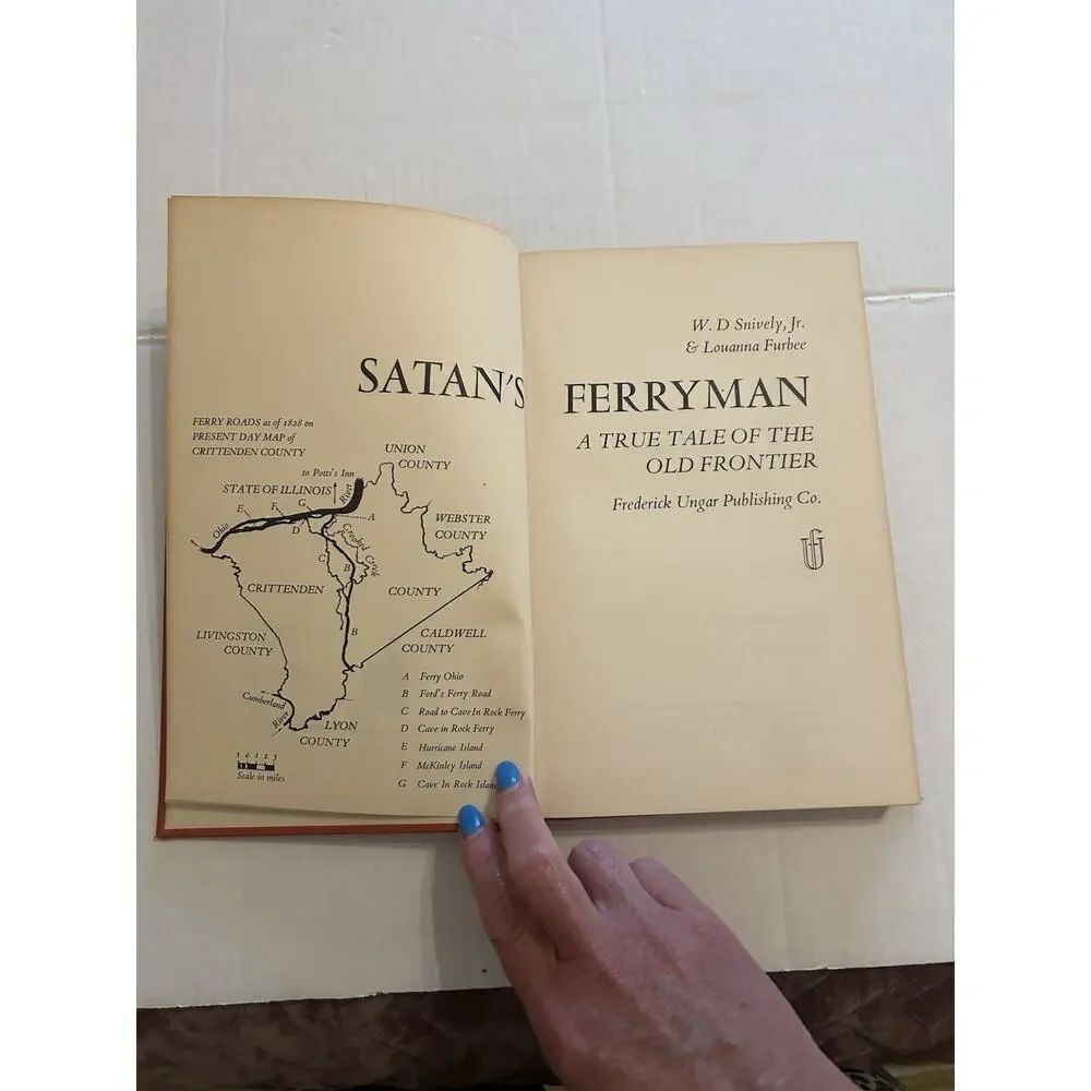 Satan's Ferryman -A True Tale of the Old Frontier-HC Book 1968‎ Snively & Furbee